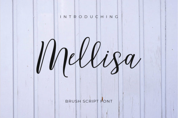 Mellisa: The Script Font for Unforgettable Personal Touches