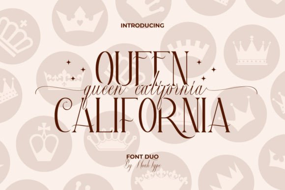 Queen California: The Font Duo That Balances Luxury and Personality