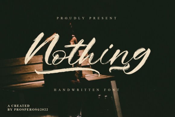 Why Nothing is the Casual Script Font Your Brand Needs